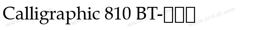 Calligraphic 810 BT字体转换